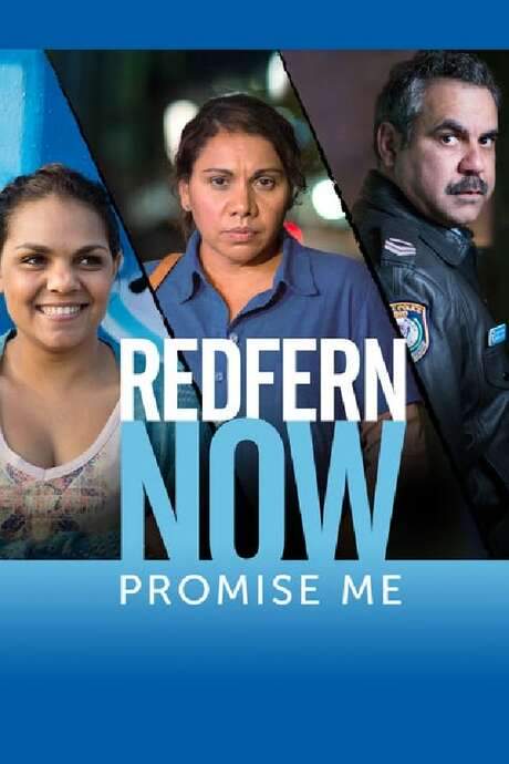 Redfern Now: Promise Me